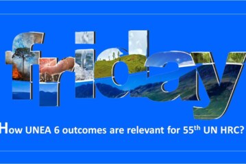 How UNEA 6 outcomes are relevant for 55th UN HRC?