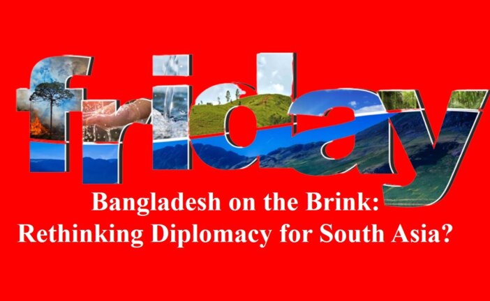 Bangladesh on the Brink: Rethinking Diplomacy for South Asia?