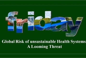 Global Risk of unsustainable Health Systems: A Looming Threat