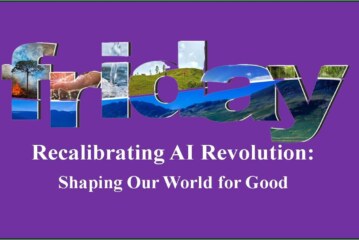 Recalibrating AI Revolution: Shaping Our World for Good