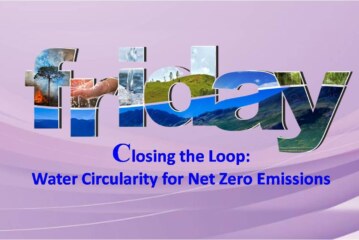 Closing the Loop: Water Circularity for Net Zero Emissions