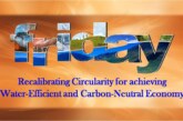 Recalibrating Circularity for achieving Water-Efficient and Carbon-Neutral Economy