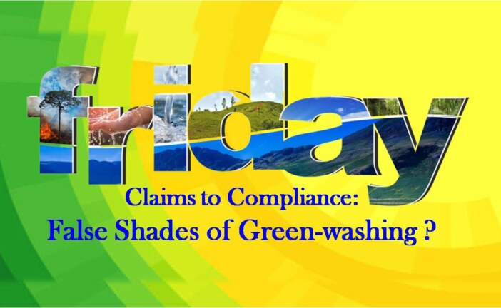 Claims to Compliance: False Shades of Green-washing?