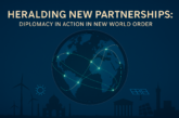 Heralding new partnerships: Diplomacy in Action in New World Order