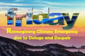 Reimagining Climate Emergency due to Deluge and Despair