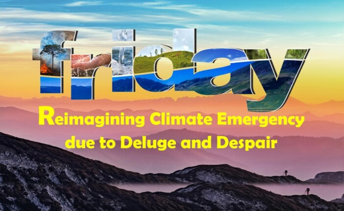 Reimagining Climate Emergency due to Deluge and Despair