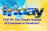 COP 30: The Climate Summit of Consensus Paradoxes