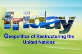 Geopolitics of Restructuring the United Nations