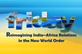 Reimagining India–Africa Relations in the New World Order