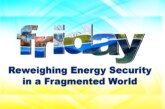 Reweighing Energy Security in a Fragmented World