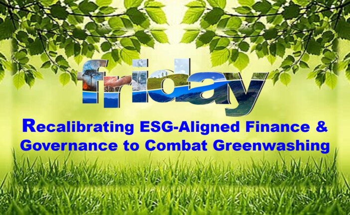 Recalibrating ESG-Aligned Finance & Governance to Combat Greenwashing