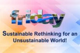 Sustainable Rethinking for an Unsustainable World!