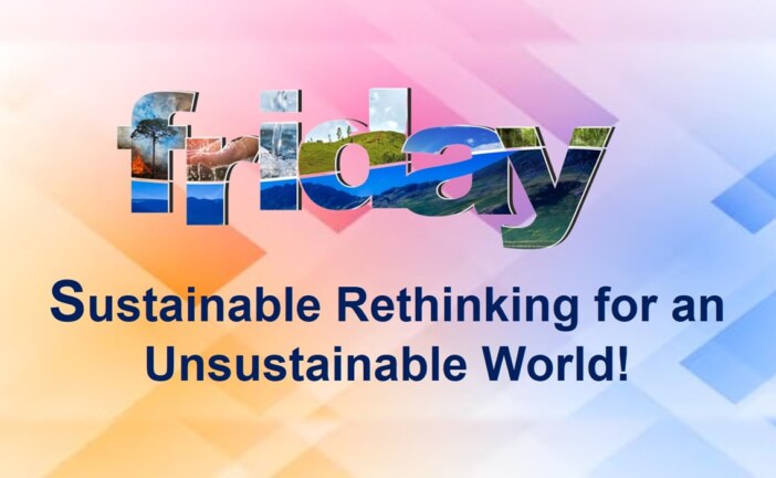 Sustainable Rethinking for an Unsustainable World!