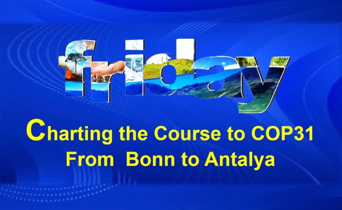 Charting the Course to COP31 From Bonn to Antalya