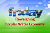 Reweighing Circular Water Economy!