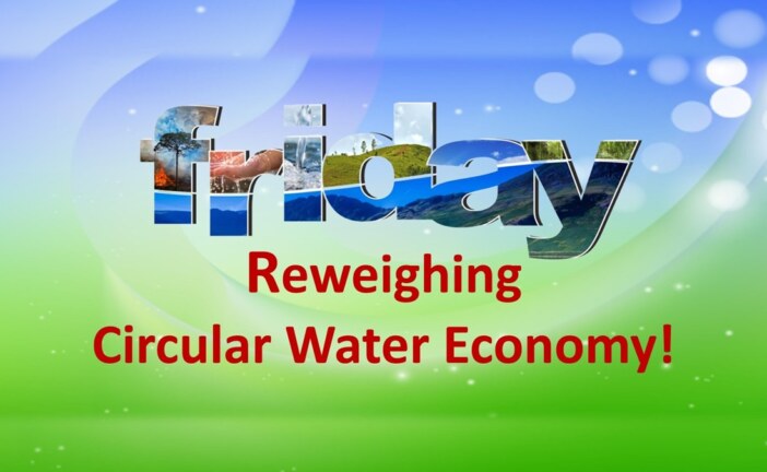 Reweighing Circular Water Economy!